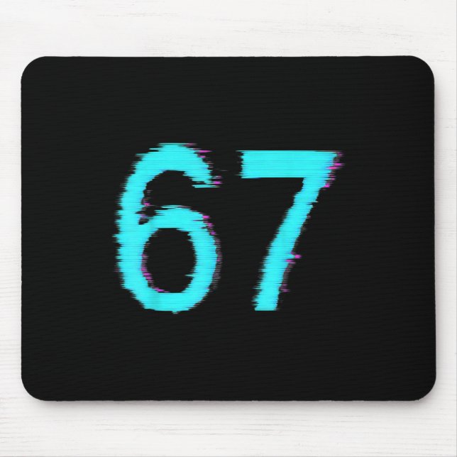 67 Meme Trending Gen Z Alpha Six Seven 6 7  Mouse Pad (Front)