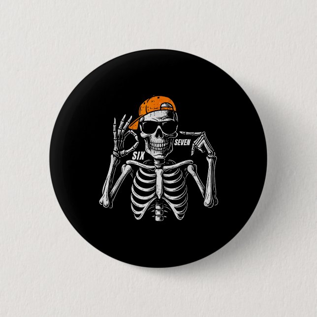 67 Meme Trendy Skeleton Halloween Funny Six Seven  Button (Front)