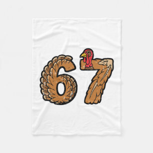 67 Meme Turkey Funny Thanksgiving 6 7 Boys Youth T Fleece Blanket