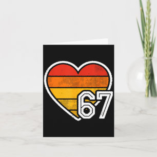 67 Meme Valentines Day Heart Six Seven 6 7 6_7 6-7 Card