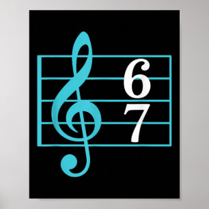 67 Music Meme Slang Six Seven Music Teacher Funny Poster