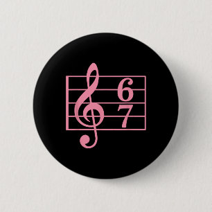 67 Music Meme Slang Six Seven Music Teacher Musici Button