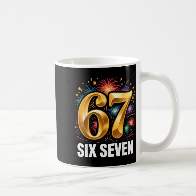 67 New Years Eve Party Pajama Shirt 6 7 Meme 67 20 Coffee Mug (Right)