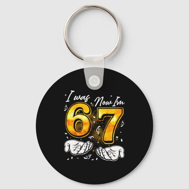 67 New Years Eve Party Pajama Shirt 6 7 Meme 67 20 Keychain (Front)