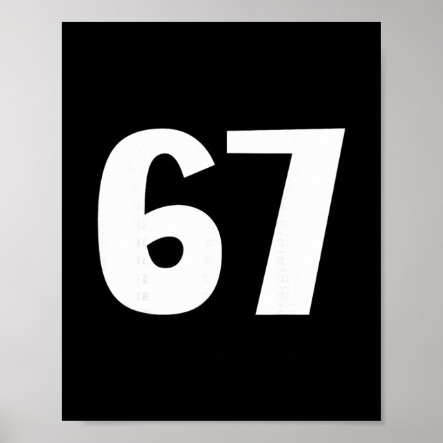 67 Number Sixty-seven Funny Meme Six Seven Matchin Poster (Front)