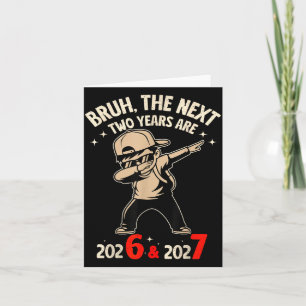 67 Nye 2026 Funny Boys Kids New Years Eve Party 6 Card