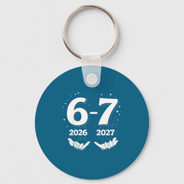 67 Nye 2026 Funny Boys Kids New Years Eve Party 6  Keychain (Front)