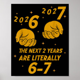 67 Nye 2026 Funny Boys Kids New Years Eve Party 6 Poster