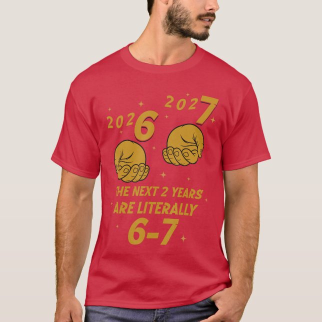 67 NYE 2026 Funny Boys Kids New Years Eve Party 6  T-Shirt (Front)