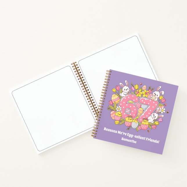 67 Reasons We’re Egg-cellent Friends! Kids Easter Notebook (Inside)