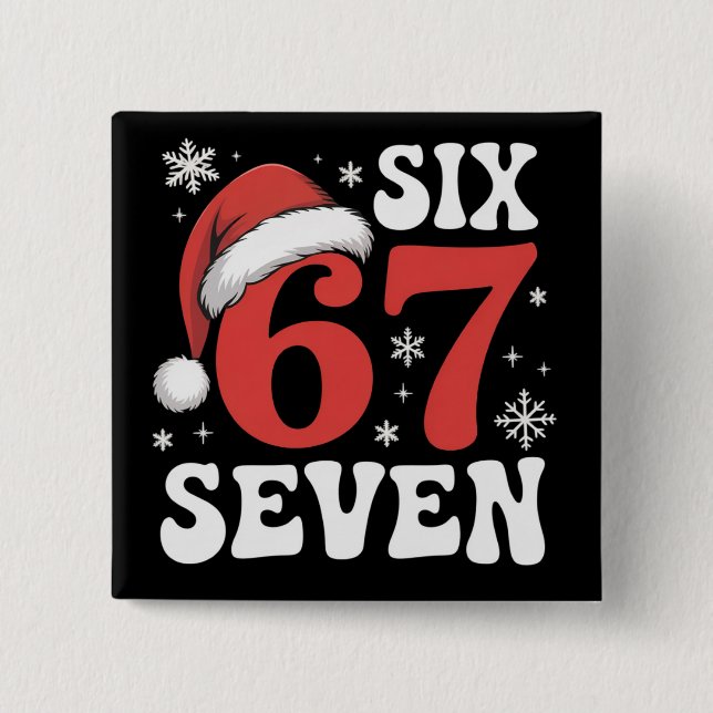 67 Santa Hat Christmas Six Seven Funny Sayings Button (Front)