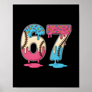 67 Sell Ice Cream Drip Meme Six Seven Gen Alpha Fu Poster