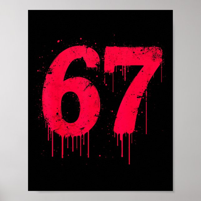 67 Shirt, 67 Meme Six Seven Men Teen Kids Funny  Poster (Front)