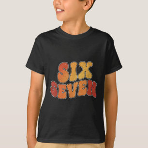 67 Shirt For Teachers 67 Meme Women Teacher Six Se