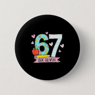 67 Shirt For Teachers 67 Meme Women Teacher Six Se Button