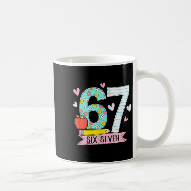 67 Shirt For Teachers 67 Meme Women Teacher Six Se Coffee Mug (Right)