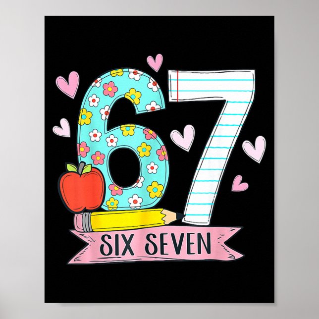 67 Shirt For Teachers 67 Meme Women Teacher Six Se Poster (Front)