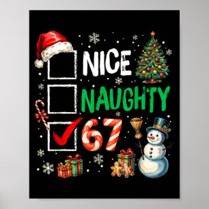 67 Shirt Nice Naughty 67 Funny Christmas Boys Girl Poster