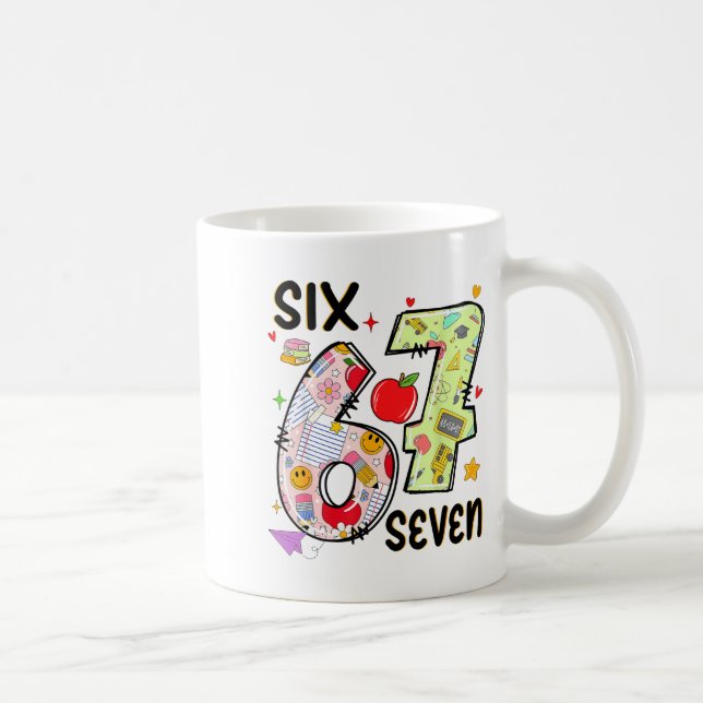 67 Shirt Teacher 6 7 Meme Women Girls Teachers Six Coffee Mug (Right)