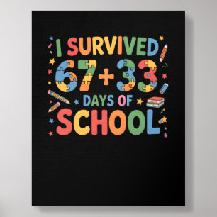 67 Six Seven 100 Days 100th Day of School Autism A Foam Core Photo Tile