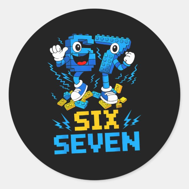 67 Six Seven 6-7 Funny Brainrot Meme Teens Gen Alp Classic Round Sticker (Front)