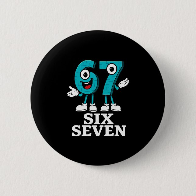 67 Six Seven 6-7 - Funny Italian Brainrot Kids Gam Button (Front)
