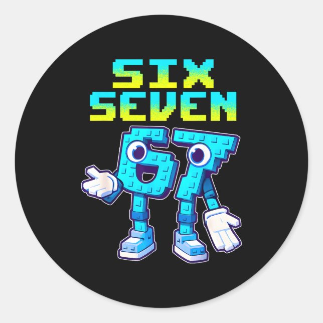 67 Six Seven 6-7 Funny Italian Brainrot Kids Gamin Classic Round Sticker (Front)