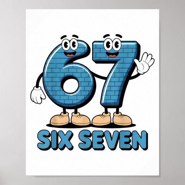 67 Six Seven 6-7 Funny Italian Brainrot Kids Gamin Poster (Front)