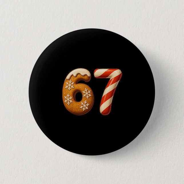 67 Six Seven 6-7 Gingerbread Candy Cane Christmas  Button (Front)