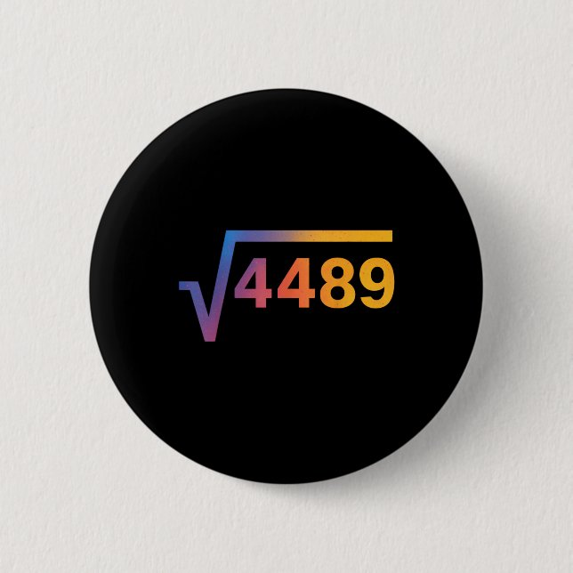 67 Six Seven 6-7 Meme  Button (Front)