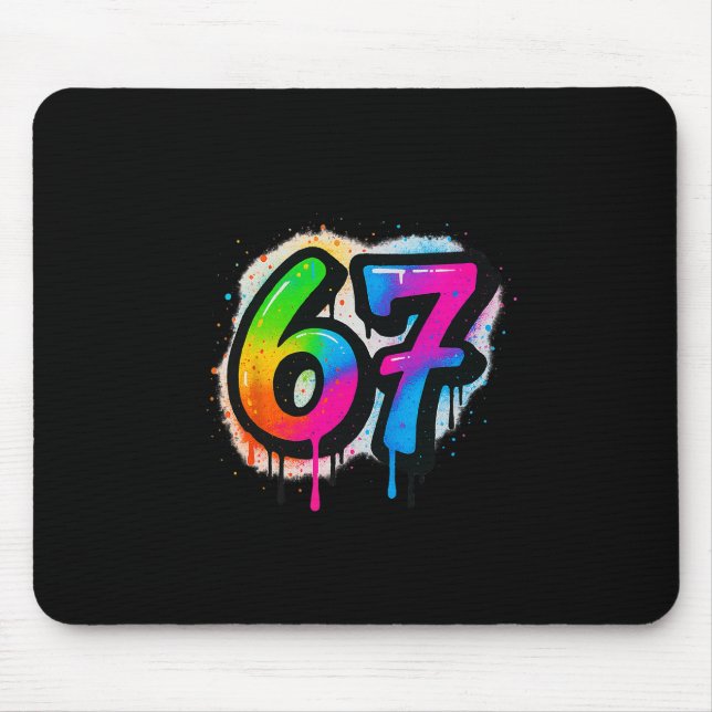 67 Six Seven 6 7 Meme Design Funny 6 7 3  Mouse Pad (Front)