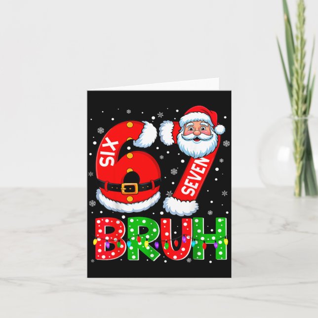 67 Six Seven 6 7 Meme Funny Santa Christmas Shirt  Card (Front)