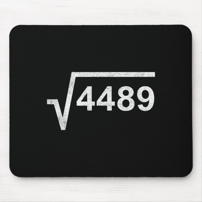 67 Six Seven 6-7 Meme Square Root 4489 Slang Math  Mouse Pad (Front)