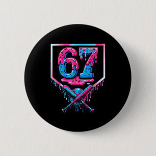 67 Six Seven Baseball Ice Cream Drip Cool Meme 67 Button
