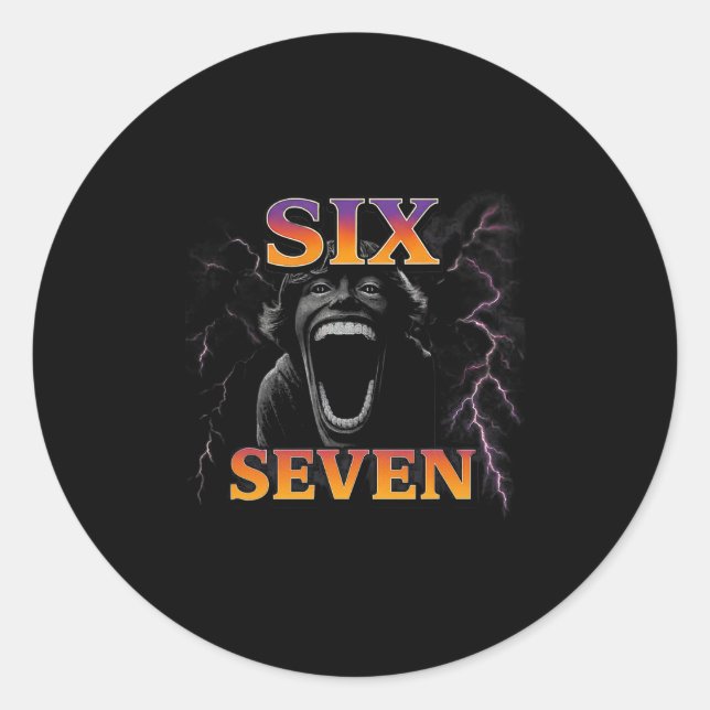 67 Six Seven Bootleg 6 7 Meme Design Funny 6 7  Classic Round Sticker (Front)
