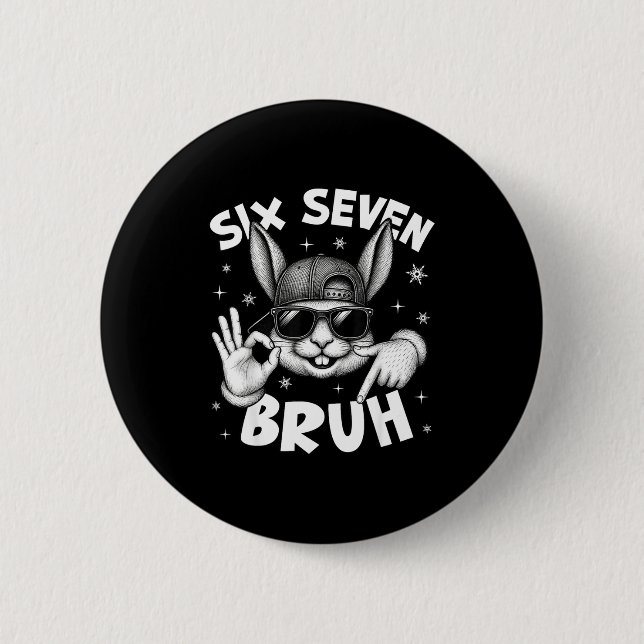 67 Six Seven Bruh Cute Bunny Face With Sungles Eas Button (Front)