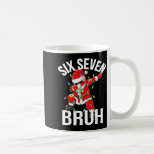 67 Six Seven Bruh Funny Christmas 6 7 Meme Boys Gi Coffee Mug