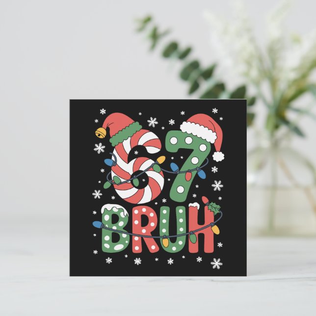 67 Six Seven Bruh Funny Christmas 6 7 Meme  Holiday Card (Standing Front)