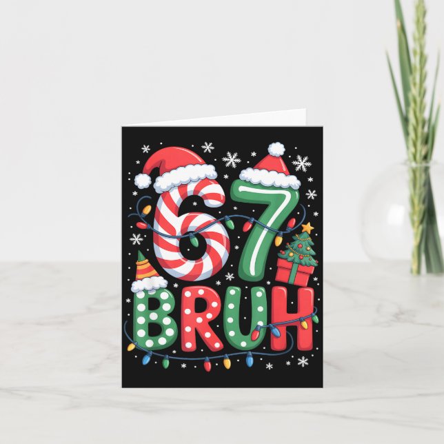 67 Six Seven Bruh Funny Christmas 6 7 Meme Men Wom Card (Front)