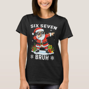 67 Six Seven Bruh Funny Christmas Meme Trend Tee