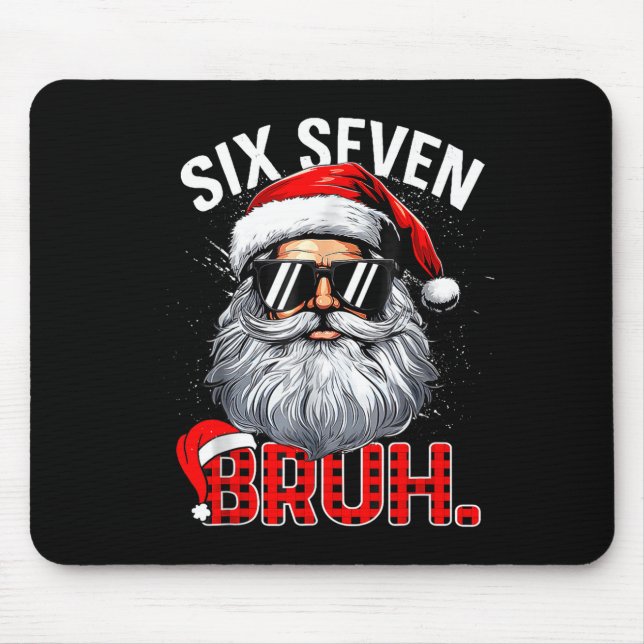 67 Six Seven Bruh Funny Santa Bruh Plaid Christmas Mouse Pad (Front)