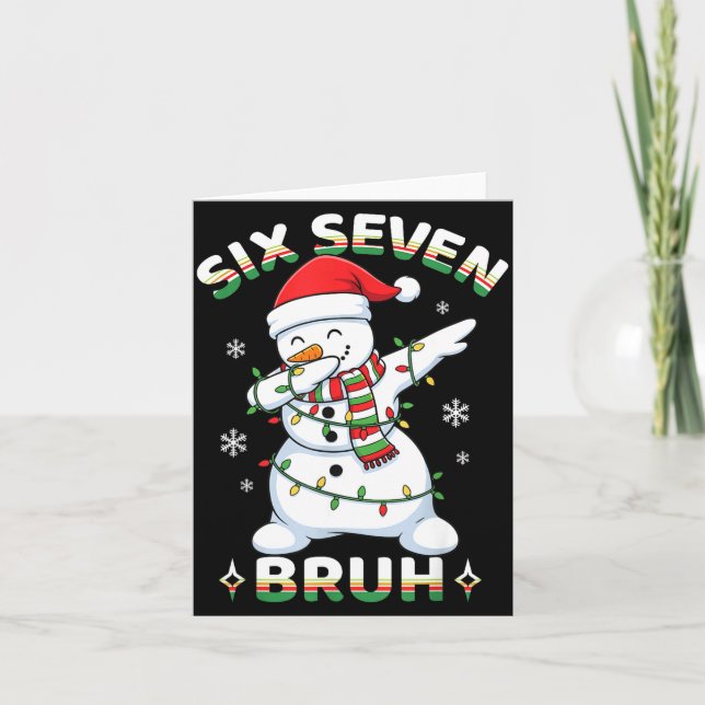 67 Six Seven Bruh Meme Funny Dabbing Snowman Chris Card (Front)