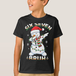 67 Six Seven Bruh Meme Funny Dabbing Snowman Chris T-Shirt