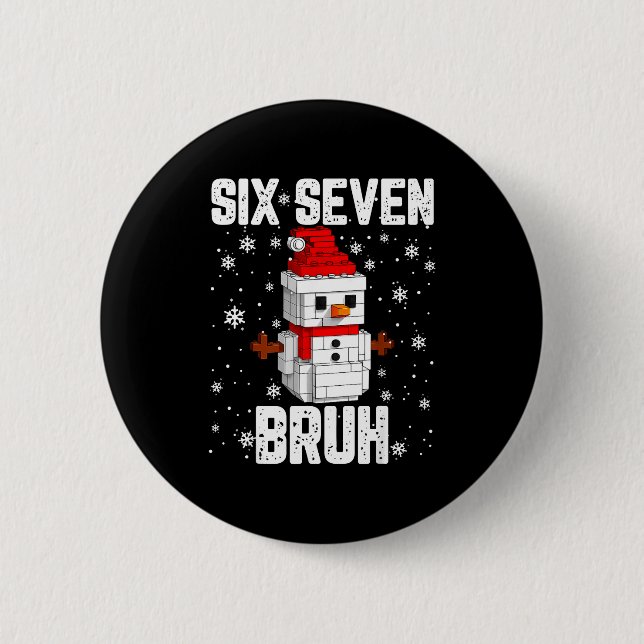 67 Six Seven Bruh Snowman Building Blocks Christma Button (Front)