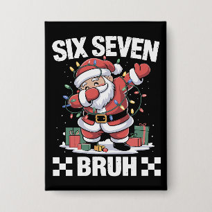 67 Six Seven Burh Funny Christmas 6 7 Meme Button