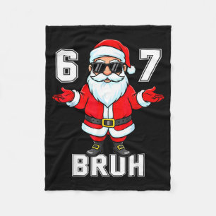 67 Six Seven Burh Funny Christmas 6 7 Meme Men Wom Fleece Blanket