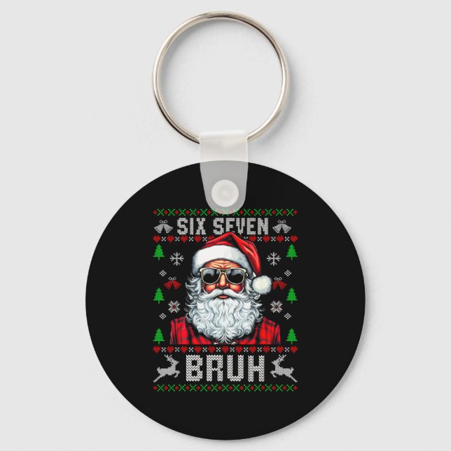67 Six Seven Burh Funny Christmas 6 7 Meme Men Wom Keychain (Front)