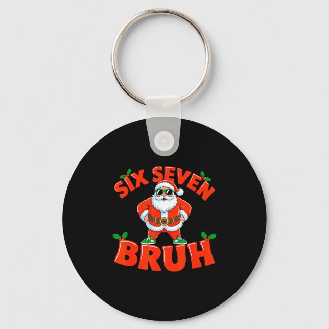 67 Six Seven Christmas Bruh Santa Six Seven Christ Keychain (Front)