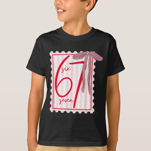 67 Six Seven Coquette Nk Bow Funny 6 7 Meme Girls  T-Shirt (Front)