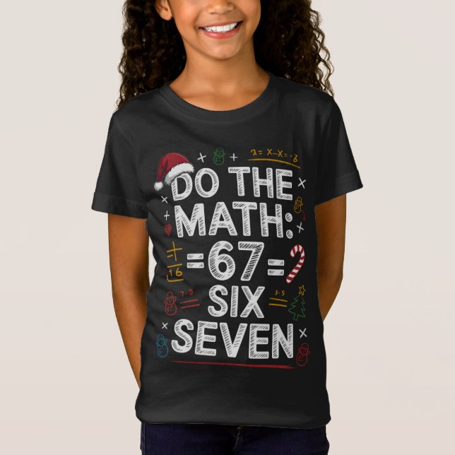 67 Six Seven Fun Holiday Math Shirt (Front)